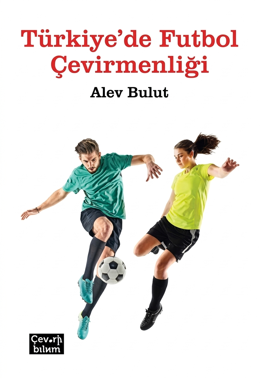 Türkiye'de Futbol Çevirmenliği